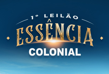 1º LEILÃO ESSÊNCIA COLONIAL