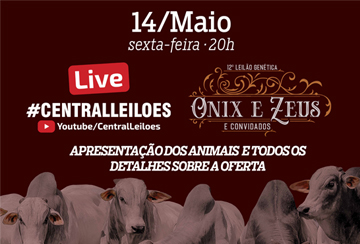 LIVE - 12º LEILÃO GENÉTICA ONIX E ZEUS E CONVIDADOS