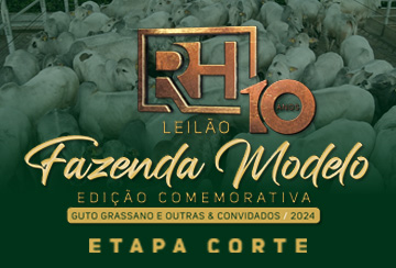 LEILÃO FAZENDA MODELO EDIÇÃO COMEMORATIVA - GUTO GRASSANO E OUTRAS & CONVIDADOS - ETAPA CORTE