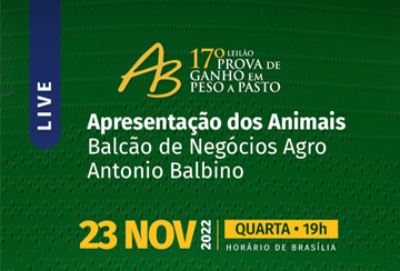 LIVE - APRESENTAÇÃO DOS ANIMAIS BALCÃO DE NEGÓCIOS AGRO ANTÔNIO BALBINO