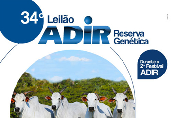 34º LEILÃO ADIR RESERVA GENÉTICA