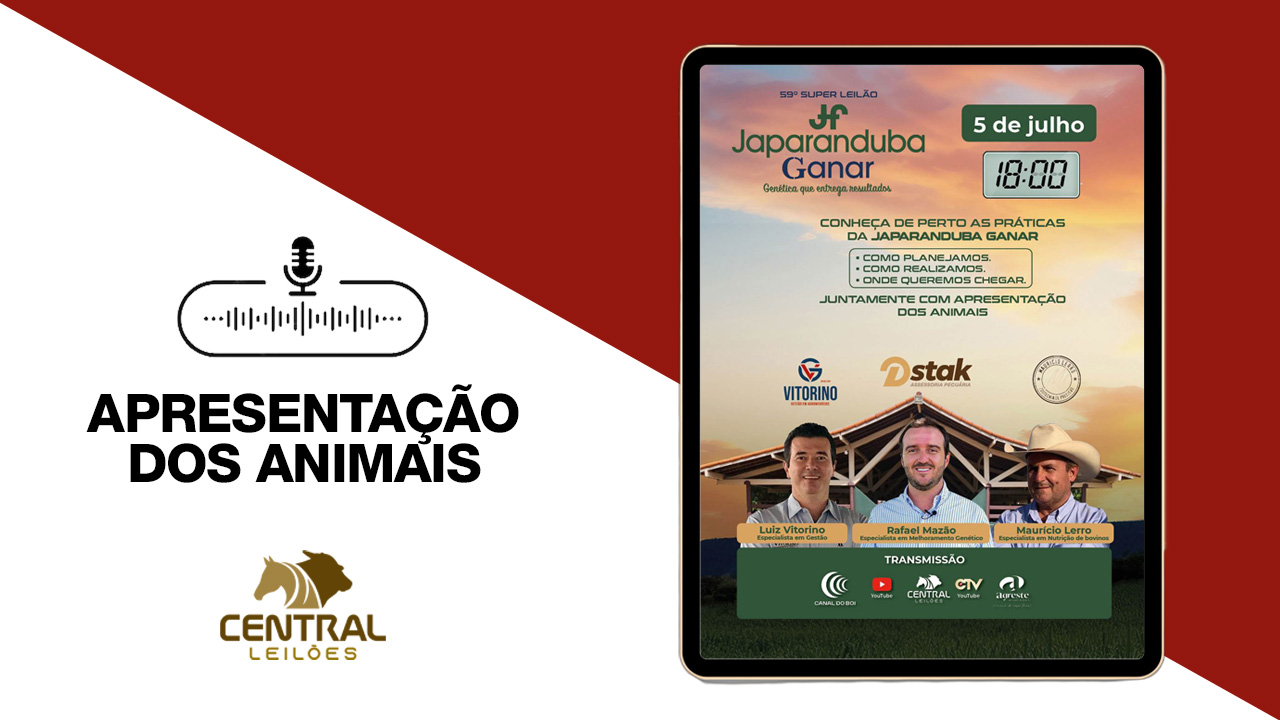 APRESENTAÇÃO DOS ANIMAIS - 59º SUPER LEILÃO JAPARANDUBA GANAR